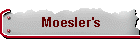 Moesler's