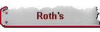 Roth's
