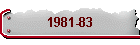1981-83